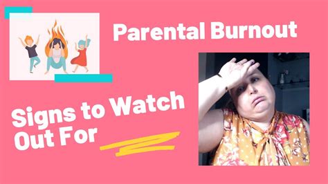 Parental Burnout Signs To Watch Out For Youtube
