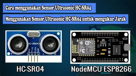 Sensor Ultrasonic Hc Sr04 Mengukur Jarak Dengan Menggunakan Sensor Ultrasonik Dan Nodemcu