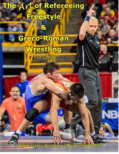 The Of Refereeing Freestyle And Greco Roman Wrestling Docslib