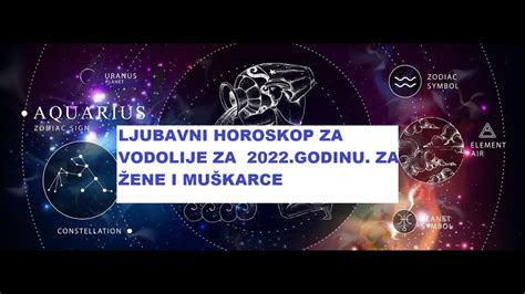 Ljubavni horoskop za Vodoliju za 2022 godinu za žene i muškarce YouTube