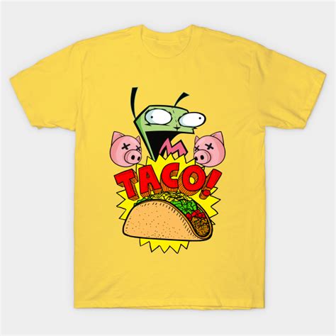 Gir S Taco Invader Zim T Shirt Teepublic
