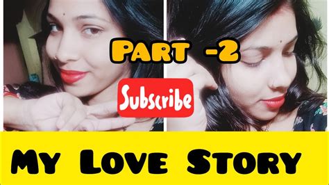 ️love Story 💑 Part 2👍 Aaj Maine Aage Ki Story Btayi Hai 👉👉 Video Aage