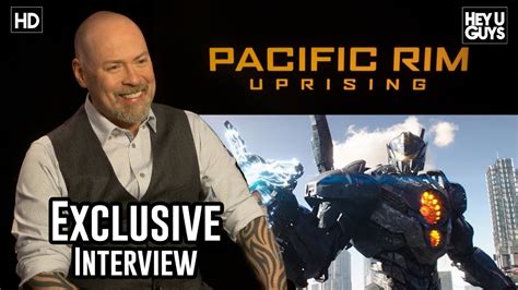 Director Steven S. DeKnight - Pacific Rim Uprising Exclusive Interview