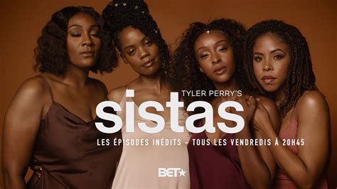 Sistas Les Pisodes In Dits Youtube