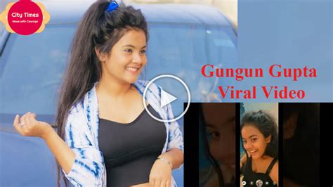 Don’t Miss Out 21years Gungun Gupta’s Viral Video Takes Social Media By Storm