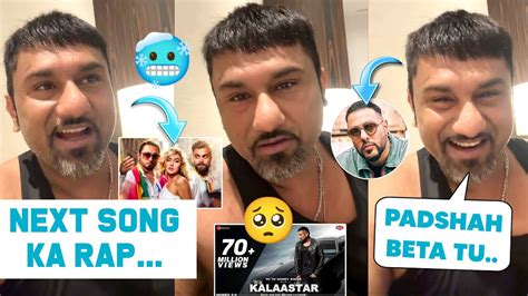 Yo Yo Honey Singh Live Revealed Next Song After Kalaastar 🥶🔥 Reply To Badshah 🤣 Yoyo Jabrafan