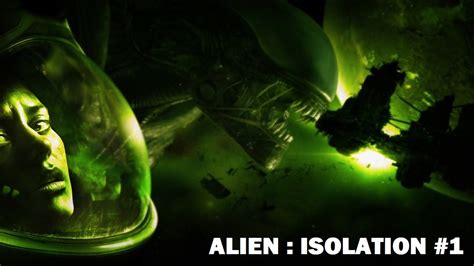 Alien Isolation Part 1 Welcome To Sevastopol Youtube