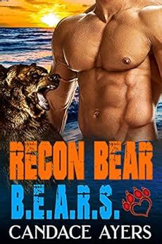 Recon Bear Bear Shifter Romance B E A R S Book Ebook Ayers Candace Amazon Co Uk