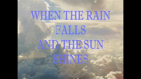 When The Rain Falls And The Sun Shines Fabiano S Music Relaxing