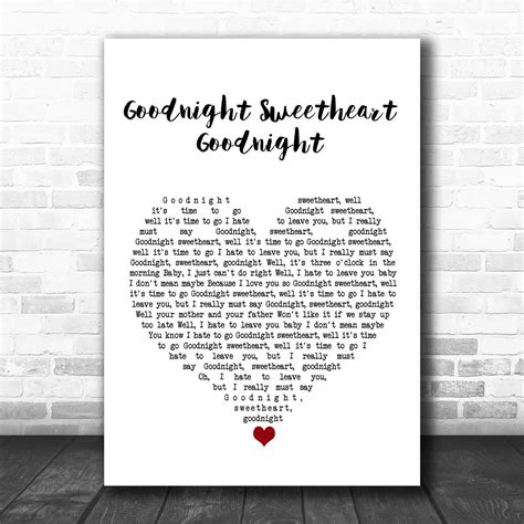 The Spaniels Goodnight Sweetheart Goodnight Script Heart Song Lyric