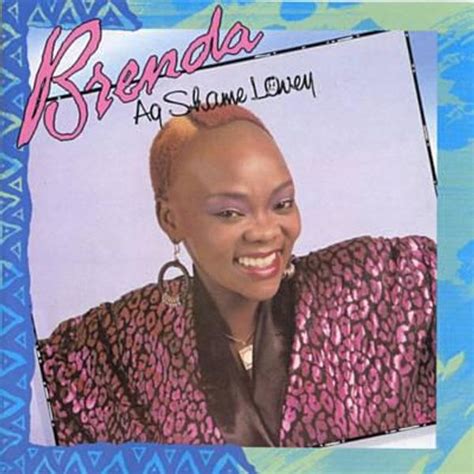 Brenda Fassie Ag Shame Lovey Lyrics And Tracklist Genius