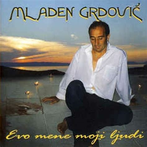 Stream Mladen Grdovic Evo Mene Moji Ljudi Donmirjany Bootleg By