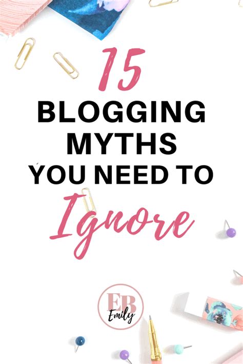 15 Blogging Myths You Need To Ignore Easy Blog Emily