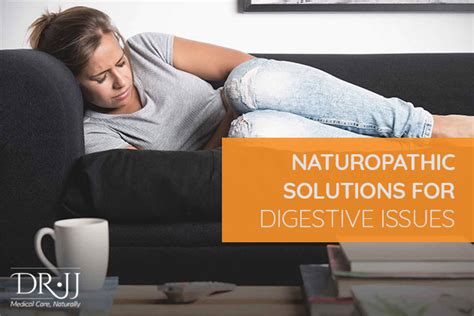 Naturopathic Solutions For Digestive Issues Dr Jj Naturopathic