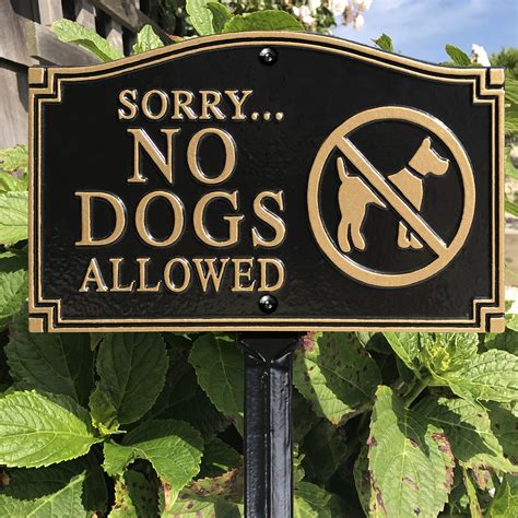 No Dogs Allowed Statement Lawn Plaque Signs