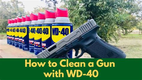 How To Clean Your Gun With Wd 40