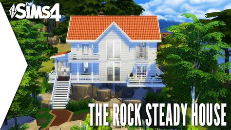 The Sims 4 Speed Build 292 The Rock Steady House Youtube