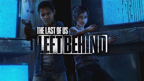 The Last Of Us Left Behind Full Story Cutscenes 1080p 60fps Youtube