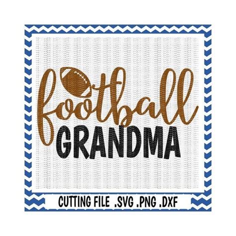 Football Svg Football Grandma Cutting Files Svg-Dxf-Png-Pdf