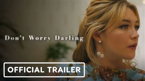 Don T Worry Darling Official Trailer Florence Pugh Harry