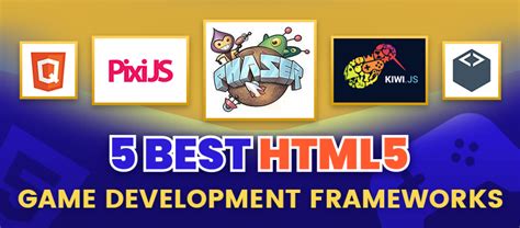 Best Html5 Game Development Frameworks Or Engines To Choose Logic