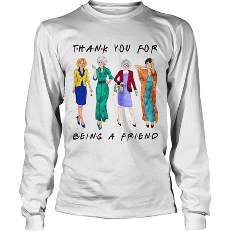 Golden Girls Thank You For Being A Friend Shirt Trend Tee Shirts Store
