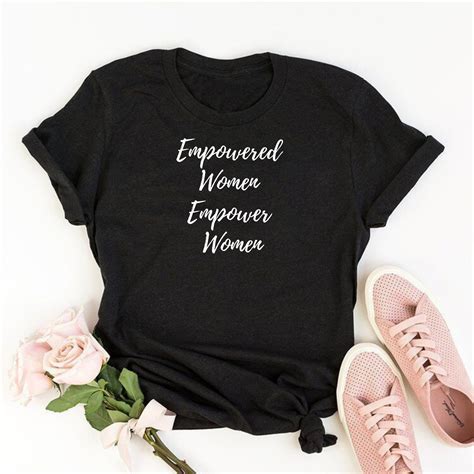 Empowered Women Empower Women Shirt Feminist T Shirt For Etsy