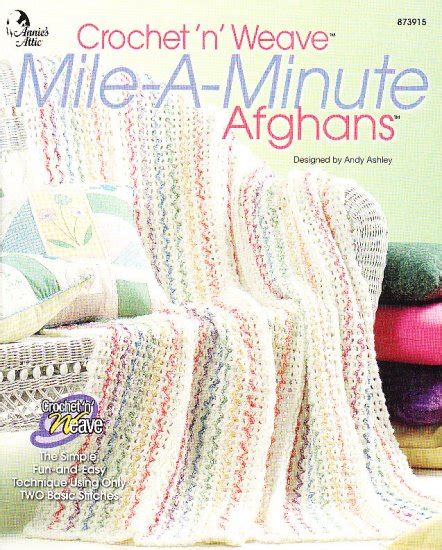 Annies Attic Crochet N Weave Mile A Minute Afghans