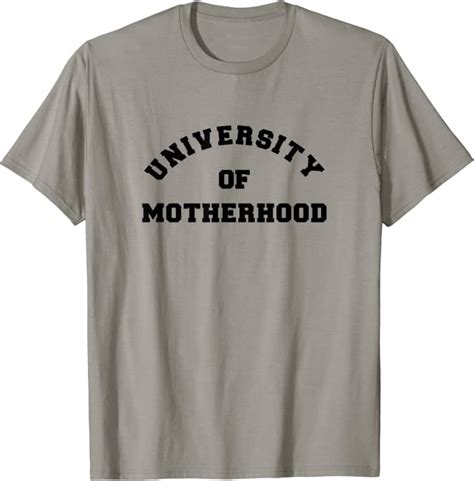 University Of Motherhood Shirt Mom Mother T Shirt Clothing