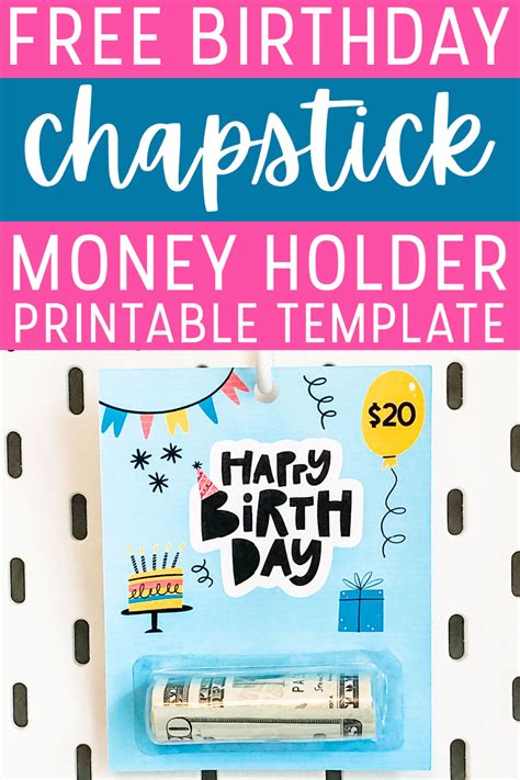 Get This Birthday Chapstick Money Holder Template To Make A Fun Birthday Gift For Someone It S