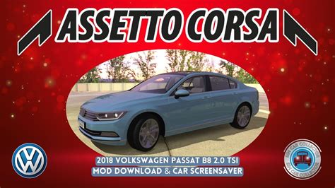 Volkswagen Passat B8 2 0 TSi 2018 Assetto Corsa Car Mod FREE Car