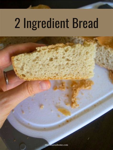 How To Make 2 Ingredient Bread Step By Step Guide The Virtuous Home