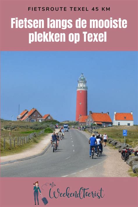 Fietsroute Texel Fietsen Langs De Mooiste Plekken Op Texel Fietsen