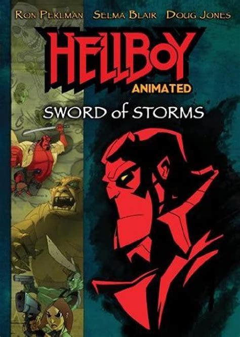 Hellboy Animated Sword Of Storms Tv Movie 2006 Imdb