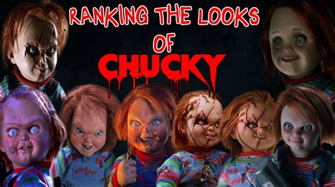 Ranking The Chucky Looks Youtube
