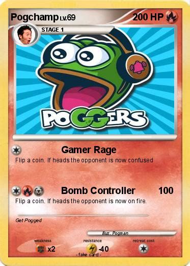 Pokémon Pogchamp 15 15 Gamer Rage My Pokemon Card