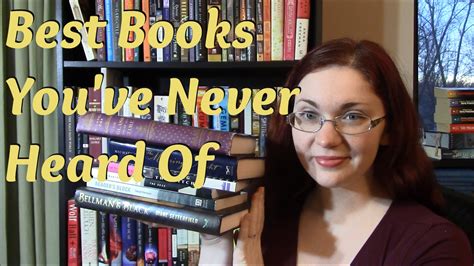 The Best Books You Ve Never Heard Of Youtube