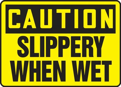 Contractor Preferred Osha Caution Safety Sign Slippery When Wet
