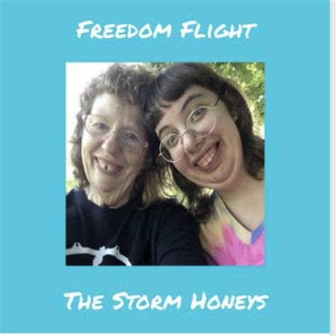 Freedom Flight The Storm Honeys