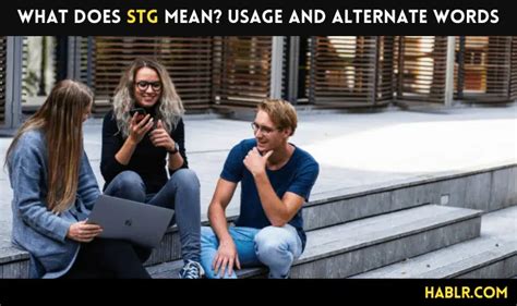 What Does Stg Mean Usage And Alternate Words 2022