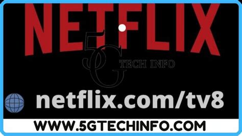How To Activate A Device On Netflix Com Tv G Tech Info