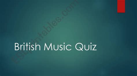 Esl English Powerpoints British Music Quiz