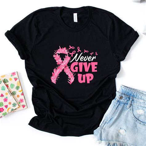 Never Give Up Cancer Shirt Cancer Sweatshirt Pink Ribbon Shirt Cancer