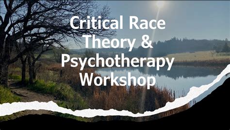 Recommended— Rmhcpa Workshop Critical Race Theory And Psychotherapy
