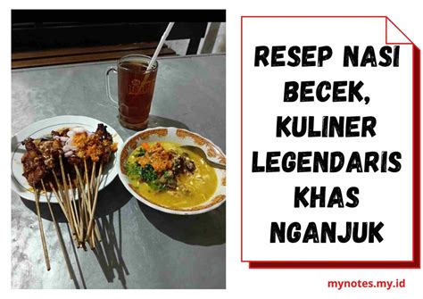 Resep Nasi Becek Kuliner Legendaris Khas Nganjuk Notes Report Cards