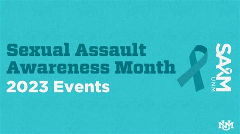 Unm Recognizes Sexual Assault Awareness Month With Event Lineup Unm