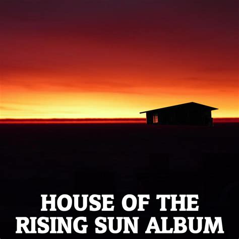 The House Of The Rising Sun Album Album Par Various Artists Apple Music