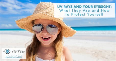 Uv Rays And Your Eyesight What They Are And How To Protect Yourself
