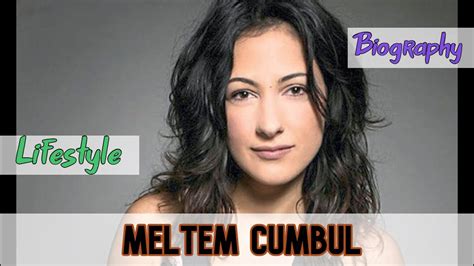 Meltem Cumbul Turkish Actress Biography Lifestyle YouTube