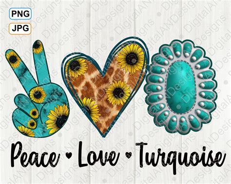Peace Love Turquoise Png Turquoise Western Gems Cowhide Etsy